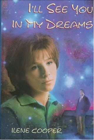 I Ll See You In My Dreams By Ilene Cooper