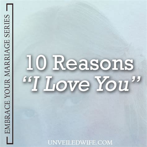 10 Reasons I Love You A Letter To My Husband