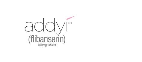 Addyi 氟立班丝氨 女伟哥 Addyi中国 Flibanserin 氟班色林 Addyi网购 Addyi价格 Addyi效果 阿迪依 爱迪