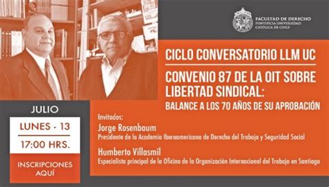 Chile Conmemoran 70 Años De La Entrada En Vigencia Del Convenio 87 De