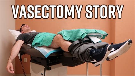 My Vasectomy Story Youtube