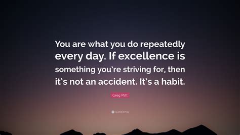 Https://tommynaija.com/quote/you Are What You Repeatedly Do Quote