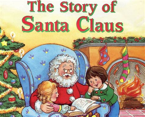 The Story Of Santa Claus Santa Claus Story Santa Claus Story Time