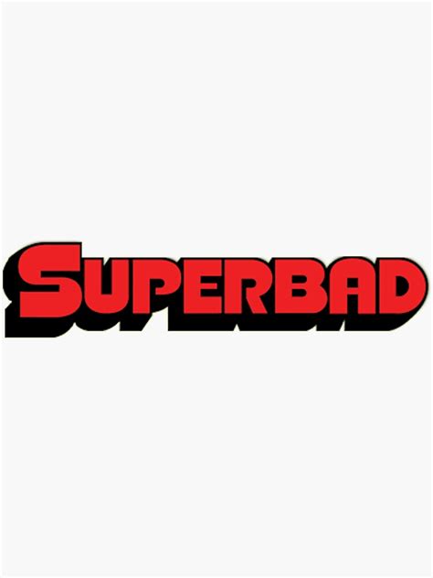 Superbad Sticker By Gobbeecompany Redbubble