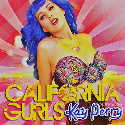 Katy Perry California Gurls Cover Sellyishajonas Tumblr  Flickr