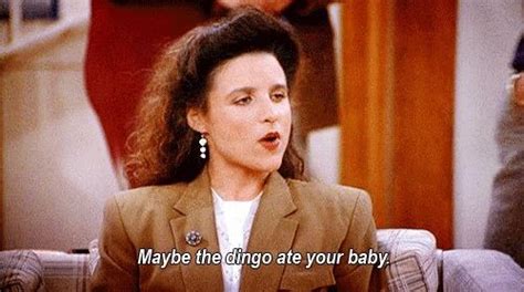 Elaine Marie Benes Seinfeld Seinfeld Quotes Seinfeld Julia Louis