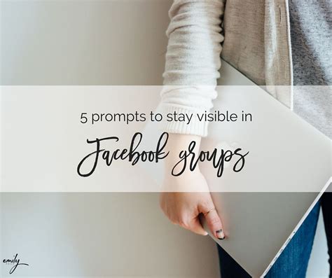 Stay Visible In Facebook Groups With These 5 Simple Prompts — Emily