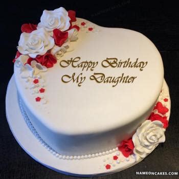 Happy birthday, my sweet daughter. Happy Birthday Cake For Daughter - Make Her Day Special