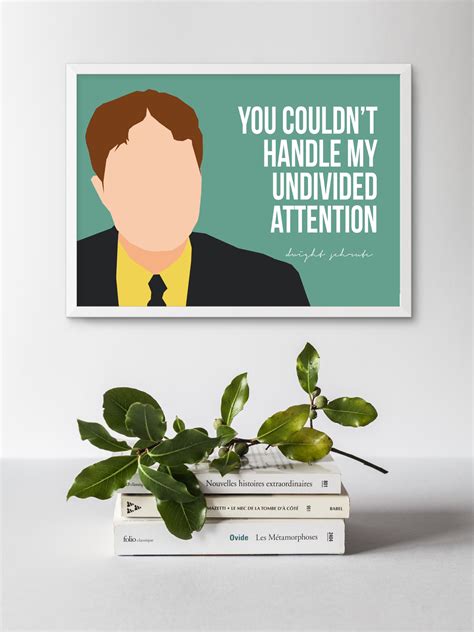 The Office Poster Dwight Schrute You Couldnt Handle My Undivided