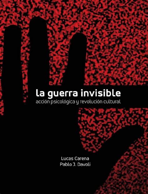 Picture Of La Guerra Invisible Acci N Psicol Gica Y Revoluci N Cultural