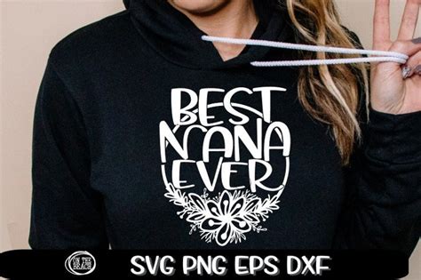 Best Nana Best Nana Svg Nana Nana Svg Best Nana Ever Best Etsy