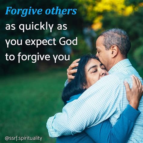 God Is All Forgiving He Has Forgiven Us So Many Times We Too Can