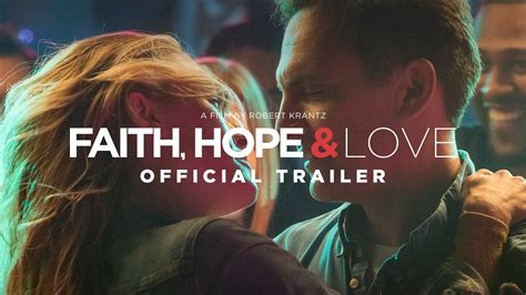 Faith Hope And Love Trailer Youtube