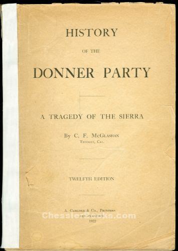 history of the donner party a tragedy of the sierra c f mcglashan 1922 12th ed softcover good