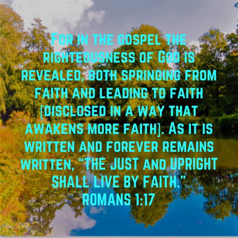 Romans 117 For In The Gospel The Righteousness Of God Is Revealed