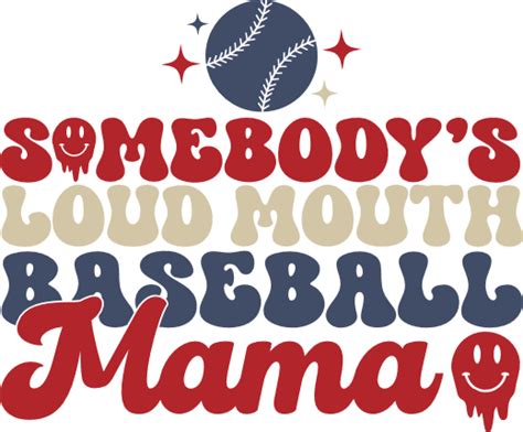 Somebodys Loud Mouth Baseball Mama Tshirt Design Free Svg File For Members Svg Heart