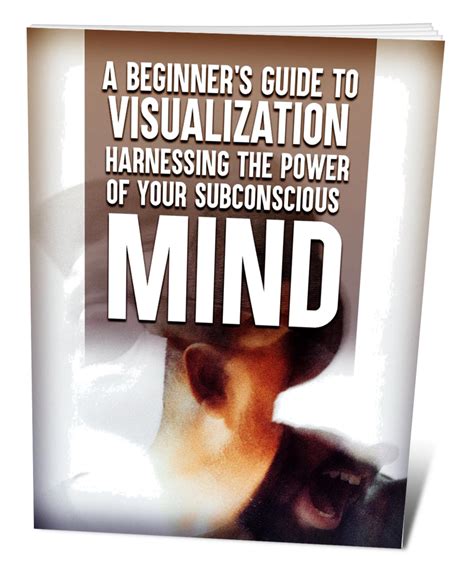 Harnessing The Power Of Your Subconscious Mind