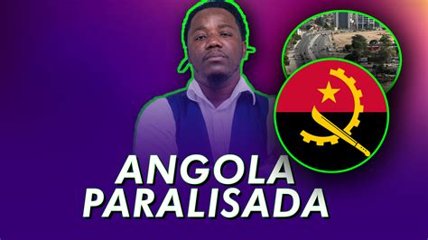 Angola Paralisada Pelo Gangstar 77 Preocupa João Lourenço Angola Paralisada Pelo Gangstar 77