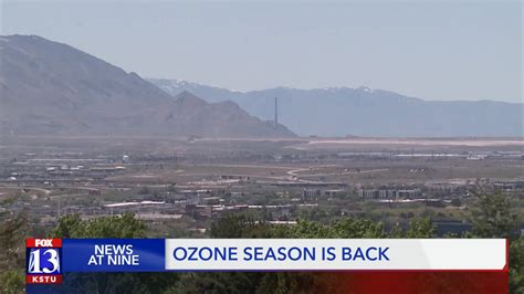 Ozone Season Is Returning To Utah