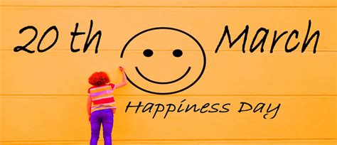 International Day Of Happiness Wishes Messages Images Greetings Quotes