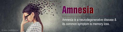 Amnesia Types Causes Symptoms Diagnosis And Treatment