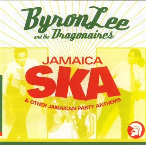 Byron Lee And The Dragonaires Jamaica Ska And Other Jamaican Party