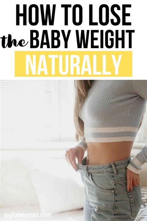 How To Lose Weight After Pregnancy Naturally Joyful Messes