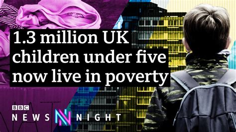 Why Are So Many Children Living In Poverty In The Uk Bbc Newsnight