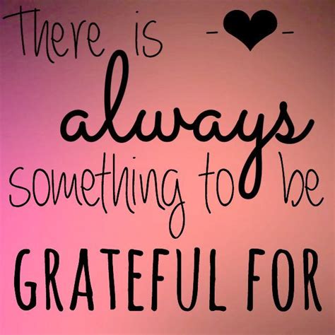There Is Always Something To Be Grateful For Waar Ben Jij Dankbaar