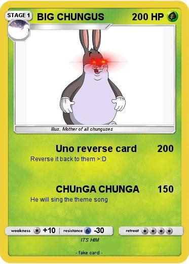 Pokémon Big Chungus 801 801 Uno Reverse Card My Pokemon Card