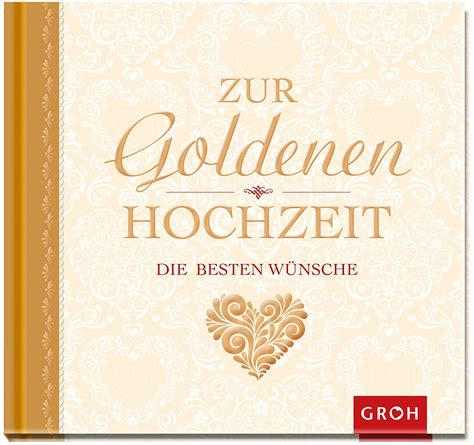 Schöne verse, gedichte und sprüche zur goldenen hochzeit. Die 10 Geschenkideen zur Goldenen Hochzeit | GeschenkeMAXX.com