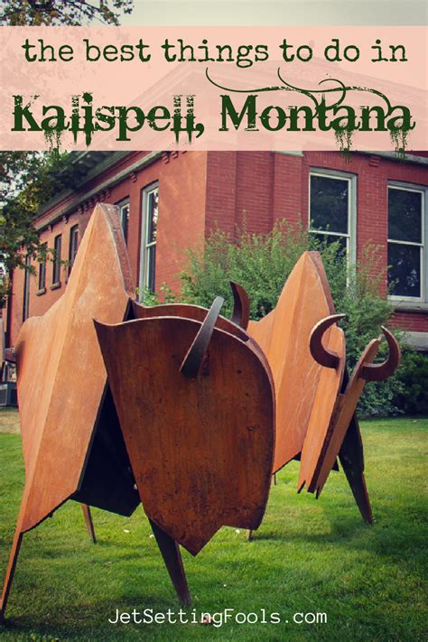 5 Things To Do In Kalispell Montana Jetsetting Fools