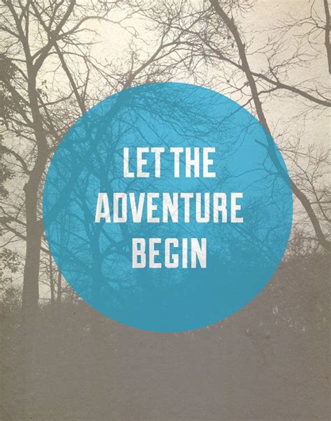 Let The Adventure Begin Art Print Free Shipping Etsy And So The