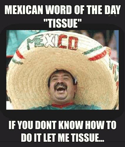 Mexican Jokes Meme