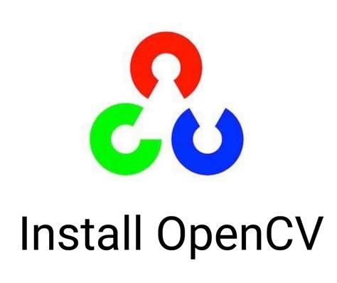 How To Install Opencv In Windows Install Opencv Python Opencv Riset