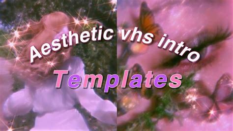 Aesthetic Vhs Intro Templates No Text 2020 Intro Vhs Aesthetic