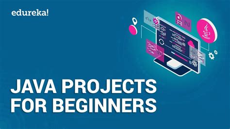 Java Projects For Beginners Java Open Source Projects Java Certification Training Edureka