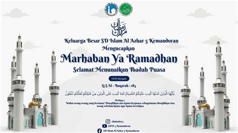 Marhaban Ya Ramadhan 1443h Sd Islam Al Azhar 5 Kemandoran Youtube