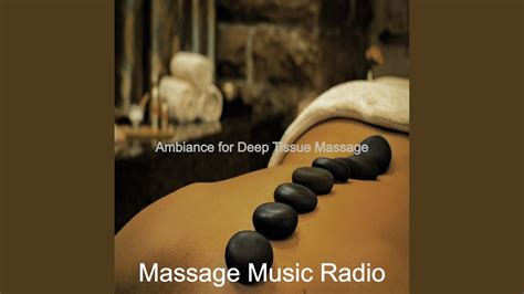 Exciting Music For Massage Youtube