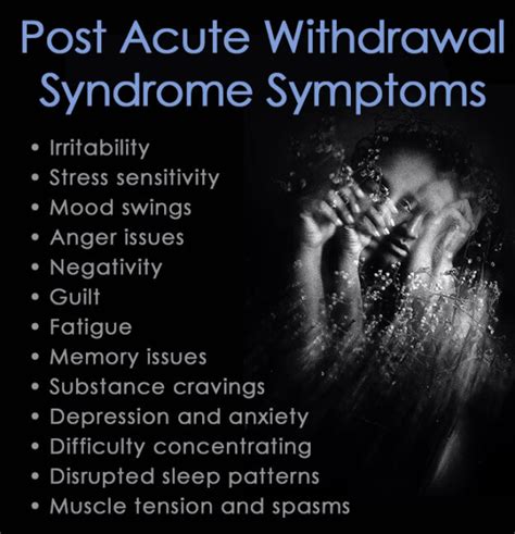 Post Acute Withdrawal Syndrome Symptoms And Treatment