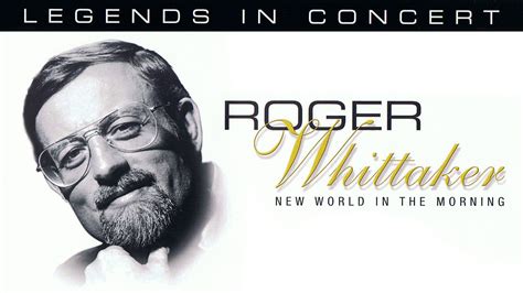 Legends In Concert Roger Whitaker