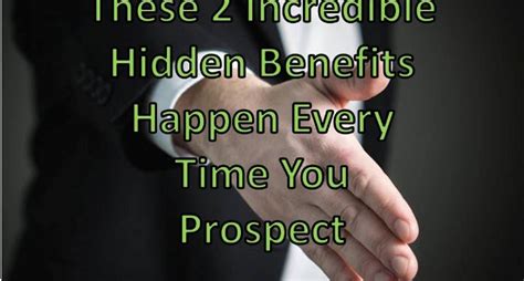 Mlm Prospecting These 2 Incredible Hidden Benefits Happen Every Time