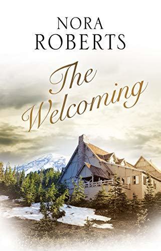 The Welcoming By Nora Roberts Goodreads