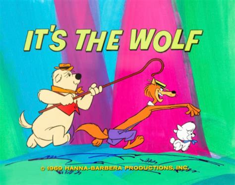 Its The Wolf Hanna Barbera Wiki