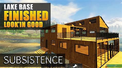 Base Is Finished Lake Base Building Subsistence Gameplay S3 Ep3