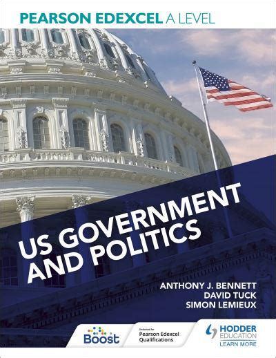 Us Government And Politics Anthony J Bennett 9781398311343