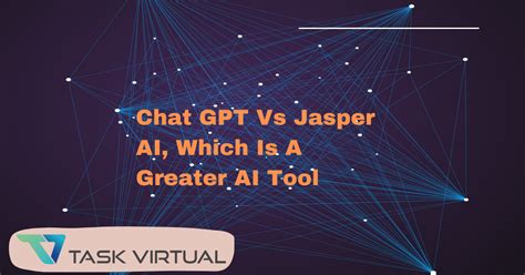 Chat Gpt Vs Jasper Ai Which Is A Greater Ai Tool