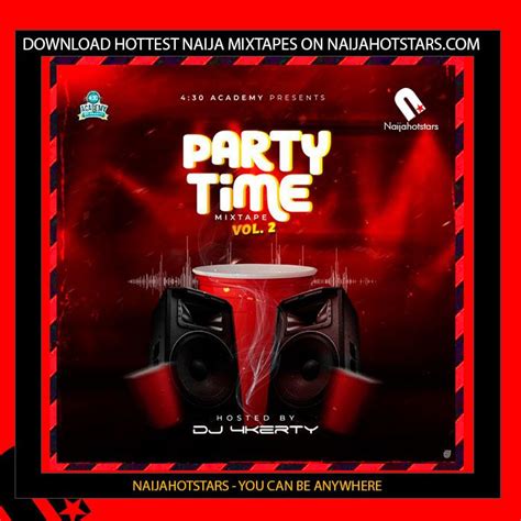 Dj 4kerty Party Time Mixtape Vol 2 March Mixtape In 2022 Mixtape