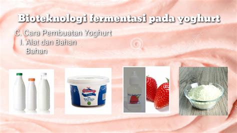 Bioteknologi Fermentasi Pada Yoghurt YouTube