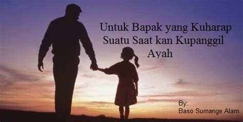 27 januari 2020 06:47 diperbarui: Baso, dan Hayalannya: Untuk Bapak yang Kuharap Suatu Saat kan Kupanggil Ayah